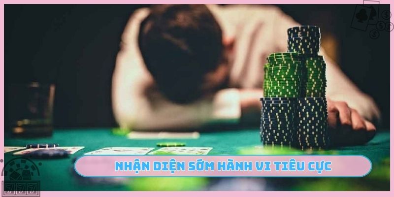 Nhận diện sớm hành vi tiêu cực