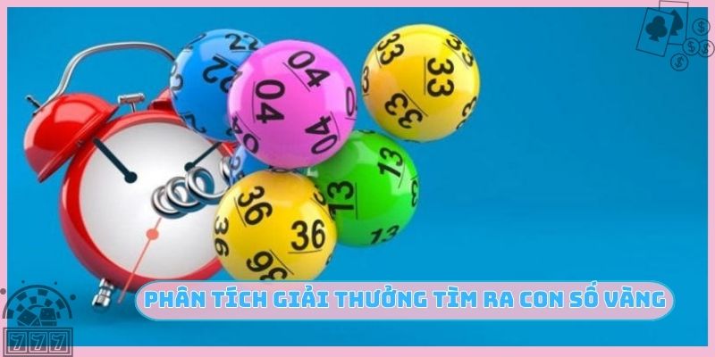 Phân tích giải thưởng tìm ra con số vàng