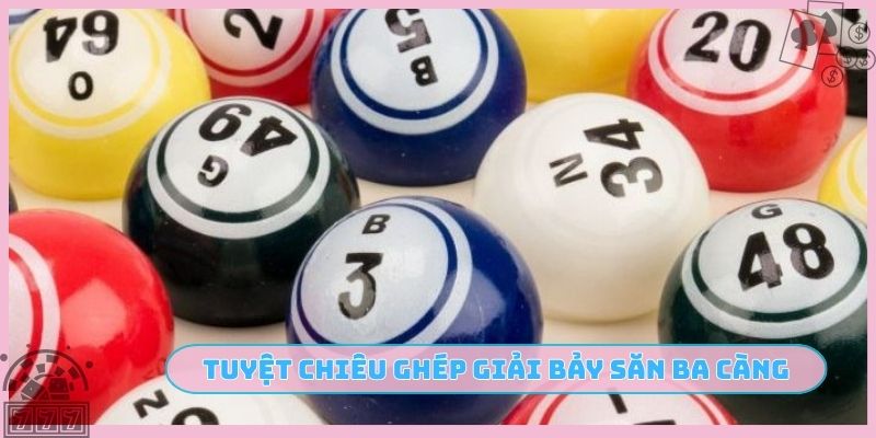 Tuyệt chiêu ghép giải bảy săn ba càng cực đỉnh